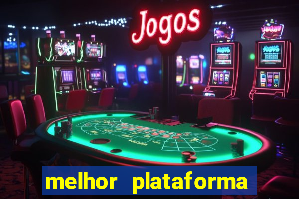 melhor plataforma para jogar